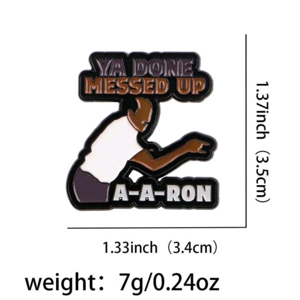 Key & Peele funny A-A-Ron Pin - Picture 2 of 6